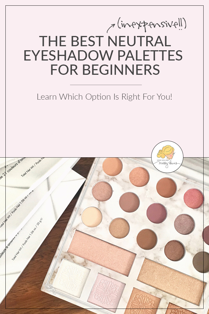 The best neutral eyeshadow palettes for beginners. They're all inexpensive, too! #neutralpalettes #beginnermakeup #teenmakeup #eyeshadowpalettes