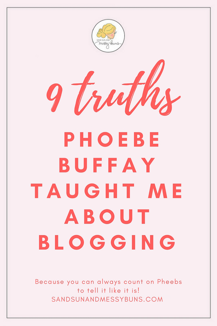 Because Princess Consuela Bananahammock always tells it like it is, here are 9 truths she taught me about blogging -- and life! #phoebebuffay #friends #bloggingtips
