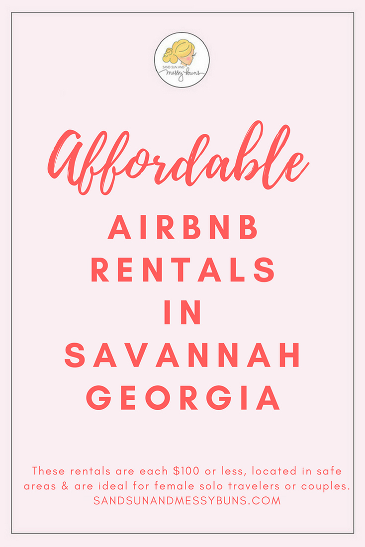 Pink background with coral-colored text overlay that reads Affordable Airbnb Rentals in Savannah.