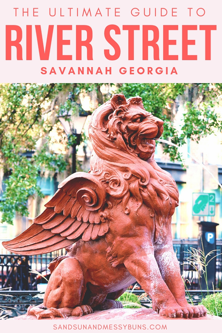 Terracotta griffon statue with text overlay that reads The Ultimate Guide to River Street Savannah Georgia.